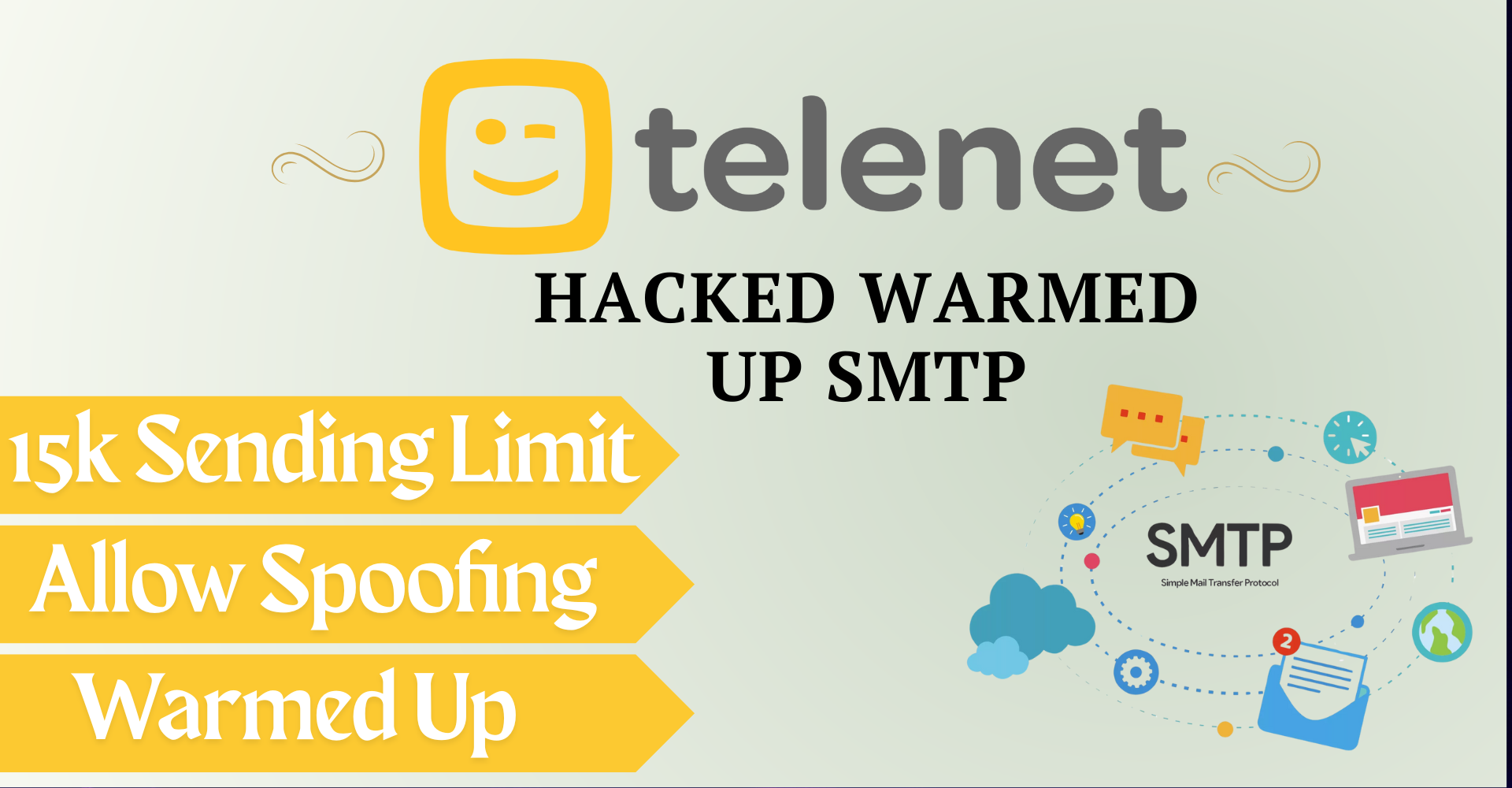 Hacked Telenet Warmed Up SMTP 15K Sending Limit