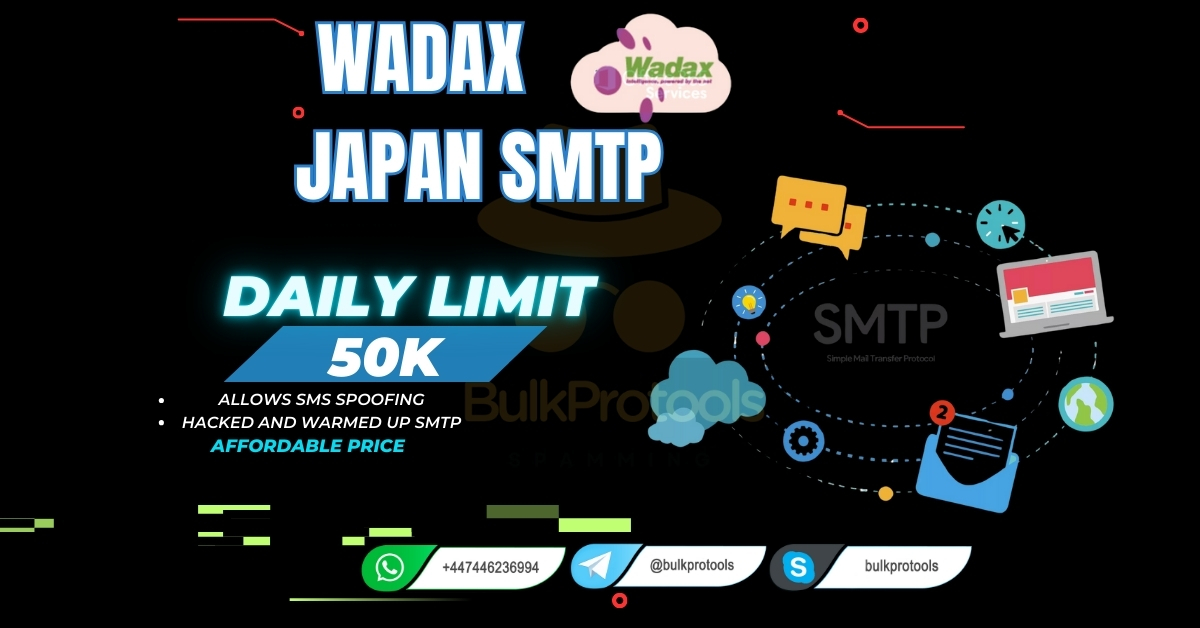 Hacked Wadax Japan SMTP | 50k Daily Limit